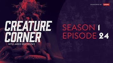 Creature Corner with Jared Krichevsky  [Ep. 24][SPECIAL GUEST KYLE BROWN]