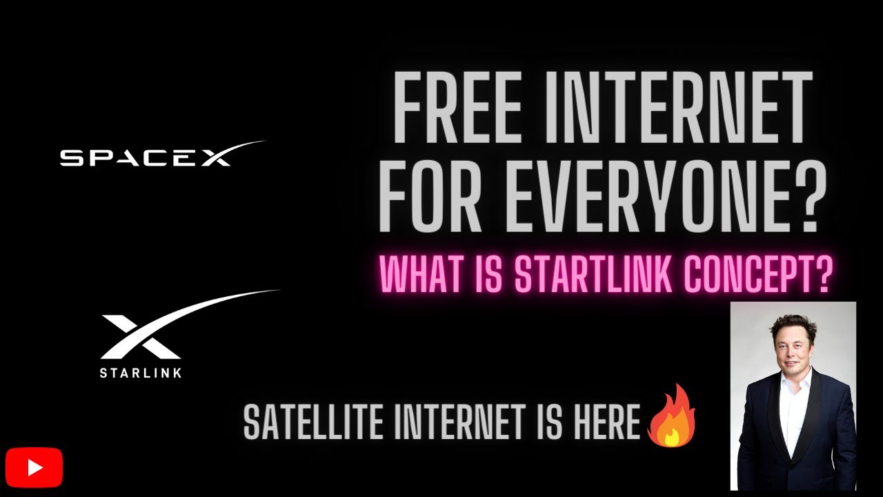 Free internet for everyone and everywhere | Starlink Explained | SpaceX