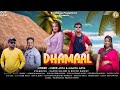 Dhamaal inder arya and mamta arya new uttarakhand dj song 2023 sanju silodi and ruchi rawat