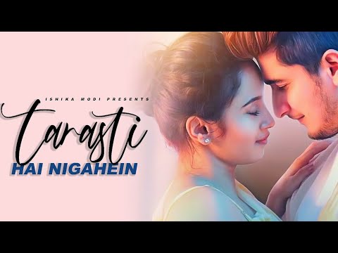 tarasti-hai-nigahen-meri-takti-hai-raahein-teri-||-new-romantic-sad-love-song-||-ye-kese-mai-batau-|