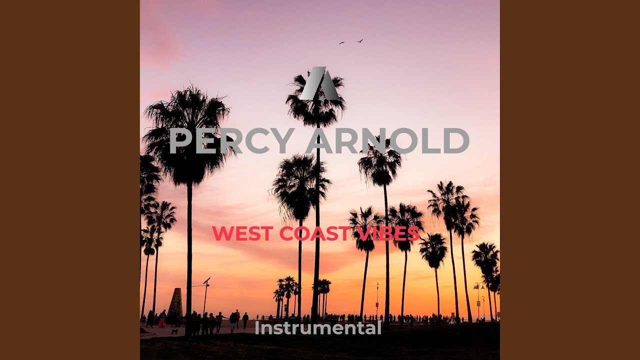 West Coast Vibes YouTube