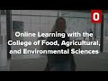 Online learning with the college of food agricultural and environmental sciences