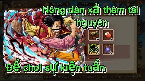 Nông dân xả thêm tài nguyên để chơi nốt sự kiện tuần mới | Huyền Thoại Hải Tặc