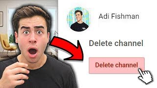 Deleting Adi Fishman's YouTube Channel PRANK..