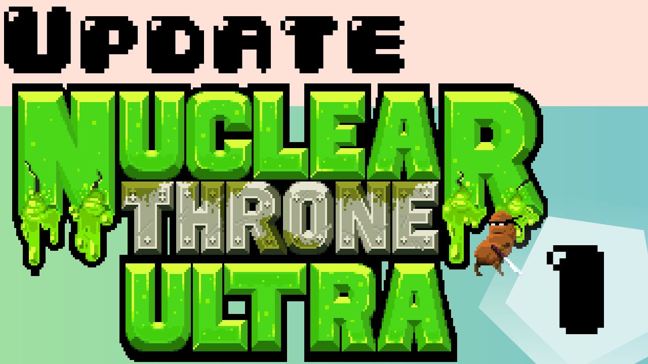 Nuclear Throne Ultra Wikia Fandom