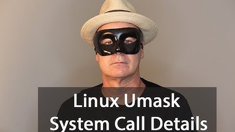 Linux umask: how it works. Details inside the kernel and in glibc.