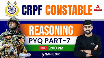 CRPF Constable Tradesman 2023 Reasoning ( Class-09 ) | PYQ ( Part-7 )