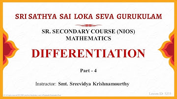 Differentiation | Sr. Secondary | NIOS | Mathematics |  Part 4 of 6 | Smt. Sreevidya Krishnamourthy