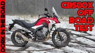 Rain and Snow, Gravel and Mud: Honda CB500X Off Road Test Ride and First Impressions