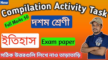Class 10 History Compilation activity Task Full Mark 50 | Versatile School #activitytask