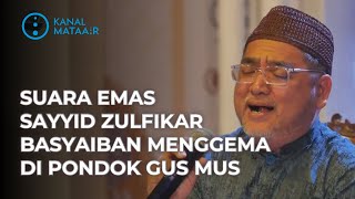 Suara Emas Sayyid Zulfikar Basyaiban Menggema di Pondok Gus Mus | ​⁠@kanalmataair