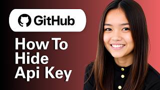 How To Hide Api Key In GitHub
