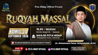🔴 LIVE  | PRAKTIK RUQYAH MASSAL BERSAMA USTADZ MUHAMMAD FAIZAR