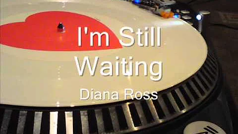 I'm Still Waiting    Diana  Ross
