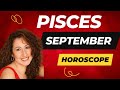 PISCES - September Horoscope: Judgement Proof in Love