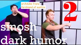 Smosh Dark Humor 2