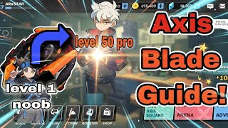 Axis Blade Beginner’s Guide 🔥 Everything You Need to Know