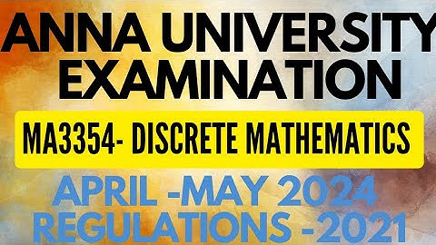 MA3354DISCRETE MATHEMATICS-APRMAY2024 ANNA UNIVERSITY EXAMINATION #ma3354#novdec2023#discretemathema