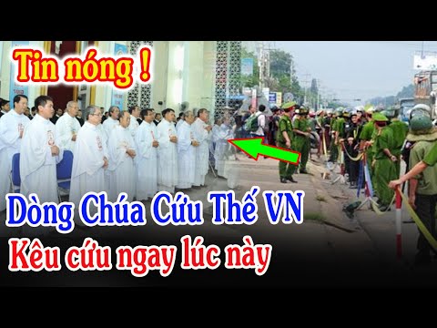 🔴Tin Mới! Dòng Chúa Cứu Thế Tiếp Tục Phản Đối Chính Quyền Hà Nội Lúc Này 