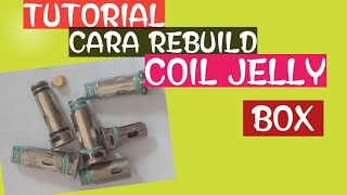 Tutorial rebuild/cara ganti kapas dan kawat  coil pod jelly box sendiri menggunakan alat yang ada...