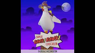 Haunting Horrors (Super Bawk Bawk Chicken)