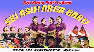 Tari Remo Putri Ludruk Sri Asih Arga Baru