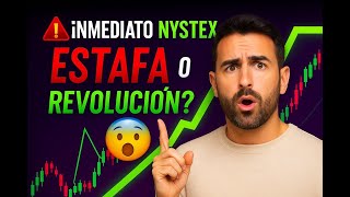 🚨 ¿inmediato Nystex Es Estafa O Revolución? 😱 Mi Análisis Completo 2025 + Resultados Reales