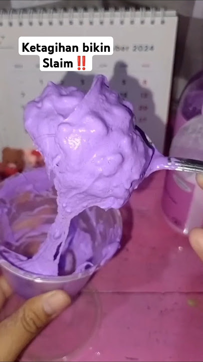KETAGIHAN BIKIN SLIME‼️#slime #clay #antistress #happyfun #fy #ff #diy #slimeart #ungu