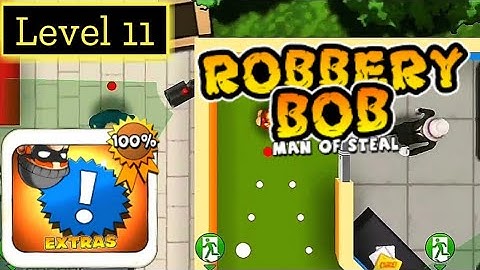 Robbery Bob (Extras - Level 11) | 100% Gameplay Walkthrough No Commentary