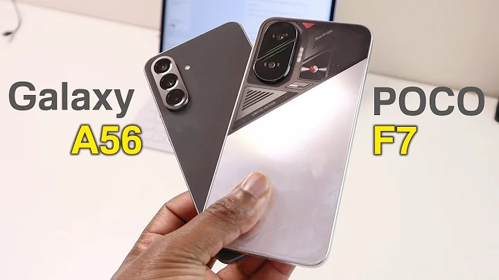 POCO F7 vs. Galaxy A56: Key Differences and Which One to Buy