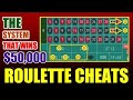 The system that wins 50000 at roulette  roulette cheats 