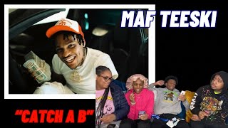 WHO IS THIS? MAF Teeski - Catch A B (Official Music Video) | REACTION