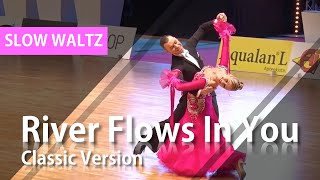 SLOW WALTZ | Dj Ice - River Flows In You (Classic Ver. / Full Length) by DJ ICE Dancesport Music 639,823 views 2 years ago 3 minutes, 8 seconds
