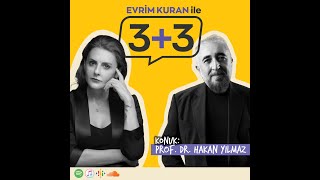 Evrim Kuran Ile 33 Prof. Dr. Hakan Yılmaz