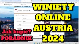 Jak kupić winiety online na Austrię 2024 na stronie asfinag.at? Chorwacja samochodem #winiety