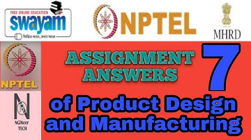 Product Design and Manufacturing ||Assignment 7 Answers ||NPTEL 2021