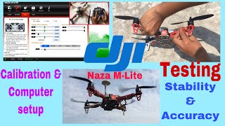 Dji Naza M-lite calibration , how to build drone, computer setup ड्रोन कैसे बनायें