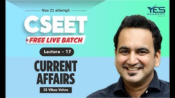 CSEET Current Affairs (Lecture 17) | CSEET Nov 21 FREE Batch | CS Vikas Vohra