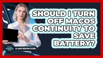 Should I Turn Off macOS Continuity To Save Battery? - All About Operating Systems