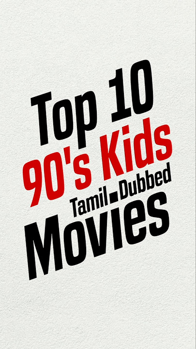 😍 90s Kids Favorite Tamil Dubbed Movies – Top 10 Countdown! #top10 #90skids #movie #ytshorts #viral