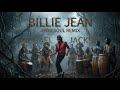 Michael Jackson Billie Jean Afro Soul Remix Deep Emotional Afrobeat 