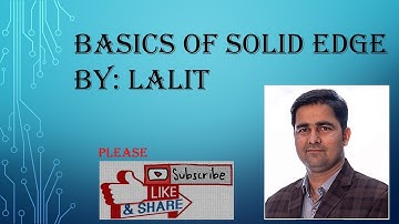 Solid Edge Basics : Tutorial 1