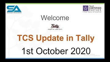 How to Enable TCS on Sale of Goods from 1st Oct 2020 in Tally.ERP 9
