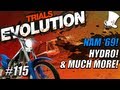 Trials Evolution 115 NAM 69 Hydro Much More