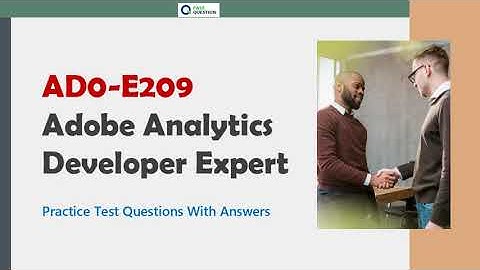 AD0-E209 Adobe Analytics Developer Expert Practice Exam