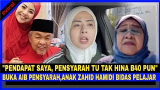 Isu Pensyarah HINÂ B40,Anak Zahid Hamidi BIDAS PELAJAR Yang Buka AIB PENSYARAHNYA. Ini SEBAB²NYA...