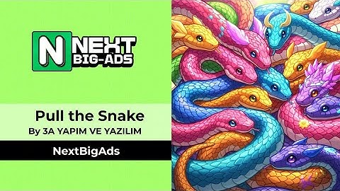 Pull the Snake by 3A YAPIM VE YAZILIM  | NextBigAds | Ad Intelligence #NextBigAds
