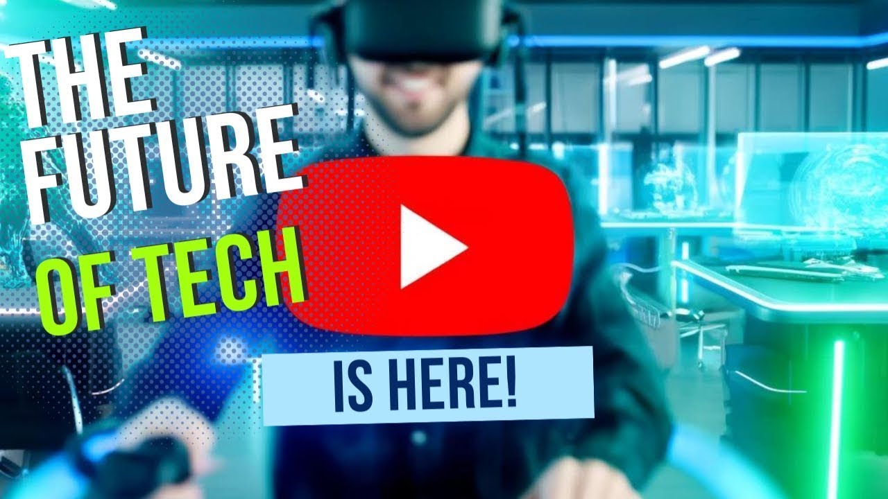 The Future of Tech is Here! - YouTube
