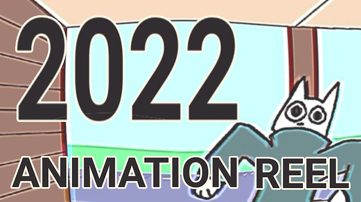 2022 Animation Reel