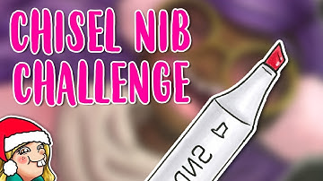 THE CHISEL NIB CHALLENGE  🎄Arty Advent Day 9 🎄